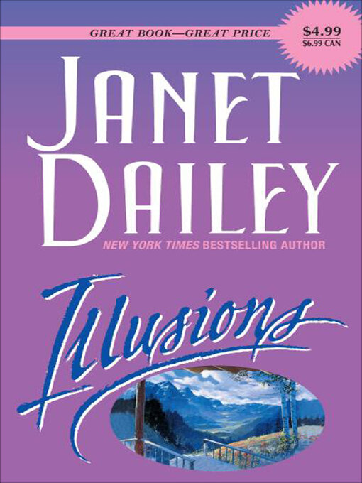 Title details for Illusions by Janet Dailey - Wait list